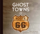 Ghost Towns of Route 66 - Book