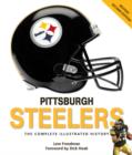 Pittsburgh Steelers : The Complete Illustrated History - Second Edition - Book