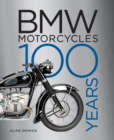 BMW Motorcycles : 100 Years - Book