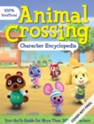 Animal Crossing Character Encyclopedia : The 100% Unofficial Go-to Guide for Learning All About More than 400 Characters - Book