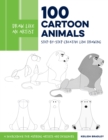 Draw Like an Artist: 100 Cartoon Animals : Step-by-Step Creative Line Drawing - A Sourcebook for Aspiring Artists and Designers - eBook
