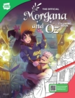 The Official Morgana and Oz Coloring Book : 46 original illustrations to color and enjoy - Book