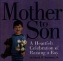 Mother to Son : Shared Wisdom from the Heart - Book