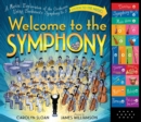 Welcome to the Symphony : A Musical Exploration of the Orchestra Using Beethoven's Symphony No. 5 - Book