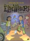 The ElseWhere Chronicles 4: The Calling - Book