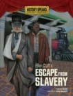 Ellen Craft's Escape from Slavery - eBook
