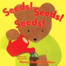 Seeds! Seeds! Seeds! - Book