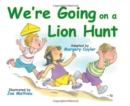 We're Going On A Lion Hunt - Book