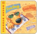 Fun Dog, Sun Dog - Book