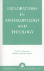 Explorations in Anthropology and Theology - Book