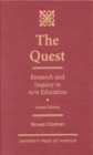 The Quest : Research and Inquiry in Arts Education - Book