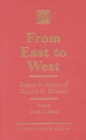 From East to West : Essays in Honor of Donald G. Bloesch - Book