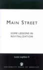 Main Street : Some Lessons in Revitalization - Book