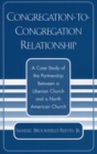 Congregation-to-Congregation Relationship : A Case Study of the Partnership Between a Liberian Church and a North American Church - Book