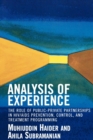 Analysis of Experience : The Role of Public-Private Partnerships in HIV/AIDS Prevention, Control, and Treatment Programming - Book