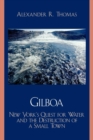 Gilboa : New York's Quest for Water and the Destruction of a Small Town - Book