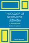 Theology of Normative Judaism : A Source Book - Book