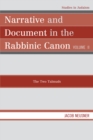Narrative and Document in the Rabbinic Canon : The Two Talmuds - Book