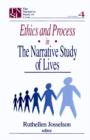 Ethics and Process in the Narrative Study of Lives - Book