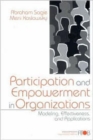 Participation and Empowerment in Organizations : Modeling, Effectiveness, and Applications - Book