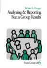 Analyzing and Reporting Focus Group Results - Book