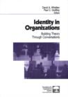 Identity in Organizations : Building Theory Through Conversations - Book