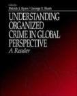 Understanding Organized Crime in Global Perspective : A Reader - Book