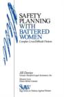 Safety Planning with Battered Women : Complex Lives/Difficult Choices - Book
