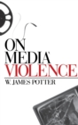 On Media Violence - Book