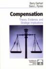 Compensation : Theory, Evidence, and Strategic Implications - Book