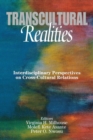 Transcultural Realities : Interdisciplinary Perspectives on Cross-Cultural Relations - Book