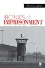 Ironies of Imprisonment - Book