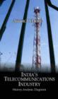 India's Telecommunications Industry : History, Analysis, Diagnosis - Book