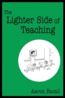 The Lighter Side of Teaching - Book