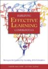 Building Effective Learning Communities : Strategies for Leadership, Learning, & Collaboration - Book