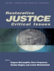 Restorative Justice : Critical Issues - Book