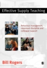 Effective Supply Teaching : Behaviour Management, Classroom Discipline and Colleague Support - Book
