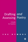 Drafting and Assessing Poetry : A Guide for Teachers - Book