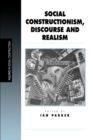 Social Constructionism, Discourse and Realism - Book