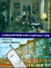 Consumption and Everyday Life - Book