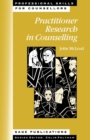 Practitioner Research in Counselling - Book