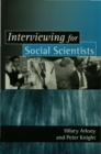 Interviewing for Social Scientists : An Introductory Resource with Examples - Book