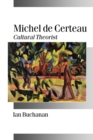 Michel de Certeau : Cultural Theorist - Book
