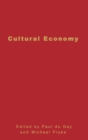 Cultural Economy : Cultural Analysis and Commercial Life - Book