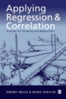 Applying Regression and Correlation : A Guide for Students and Researchers - Book