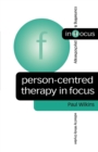 Person-Centred Therapy in Focus - Book