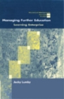 Managing Further Education : Learning Enterprise - Book