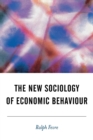 The New Sociology of Economic Behaviour - Book