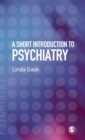 A Short Introduction to Psychiatry - Book