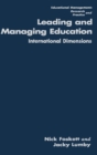 Leading and Managing Education : International Dimensions - Book